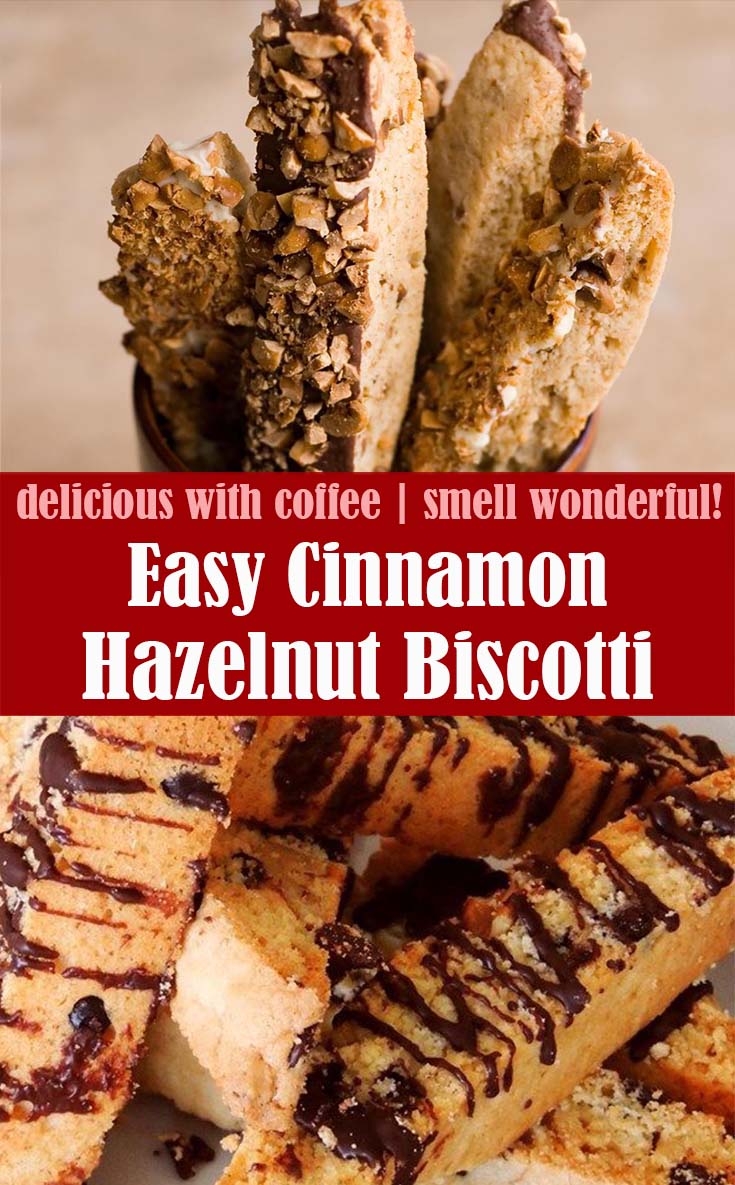 Easy Cinnamon Hazelnut Biscotti