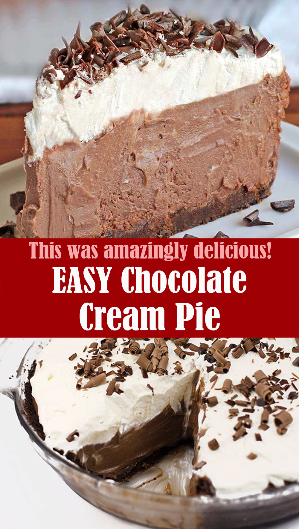 Easy and Delicious Chocolate Cream Pie Recipe