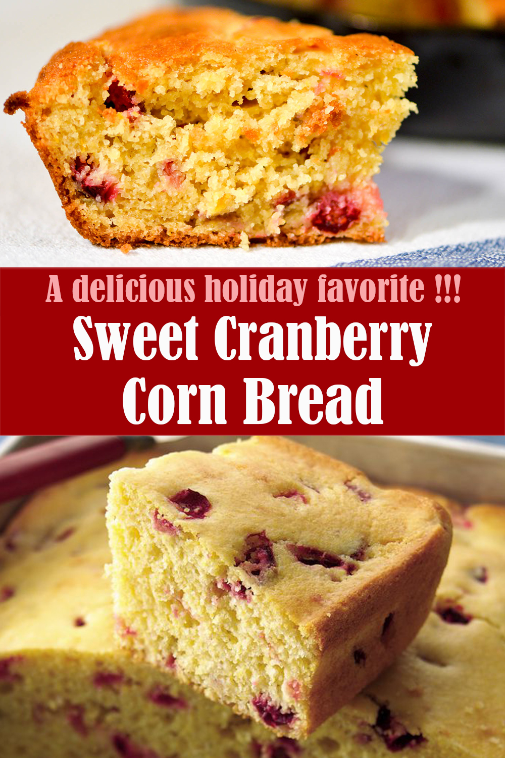 Sweet Cranberry Corn Bread