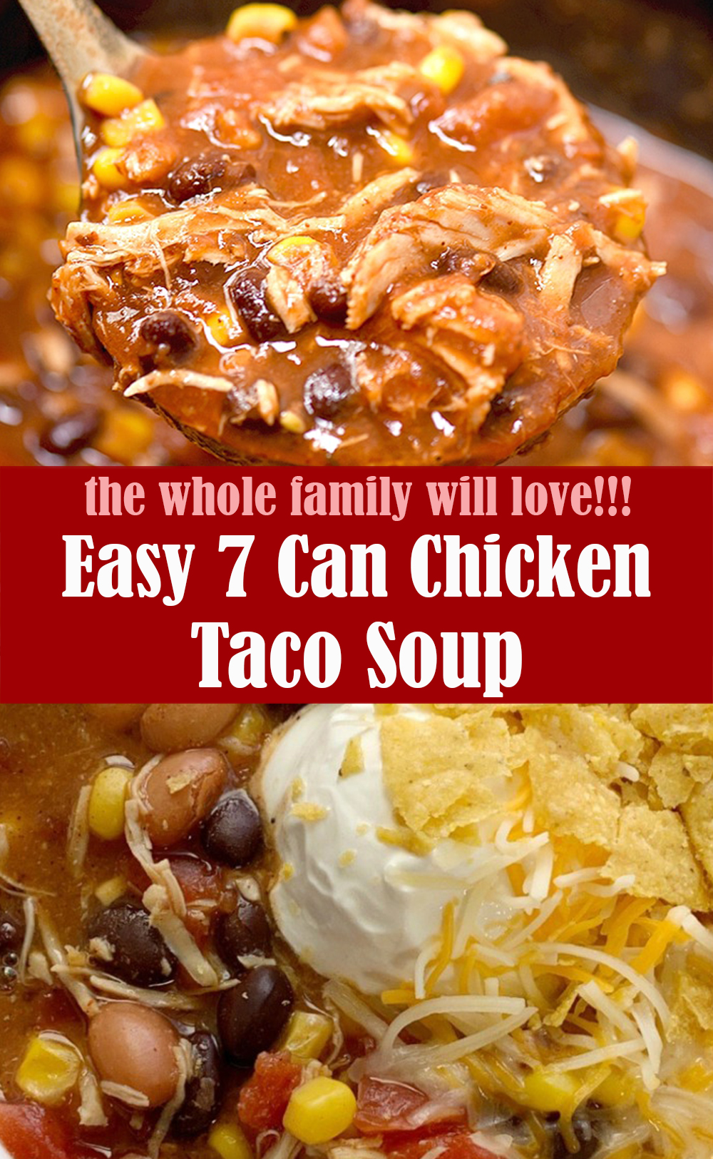 Easy 7 Can Chicken Taco Soup