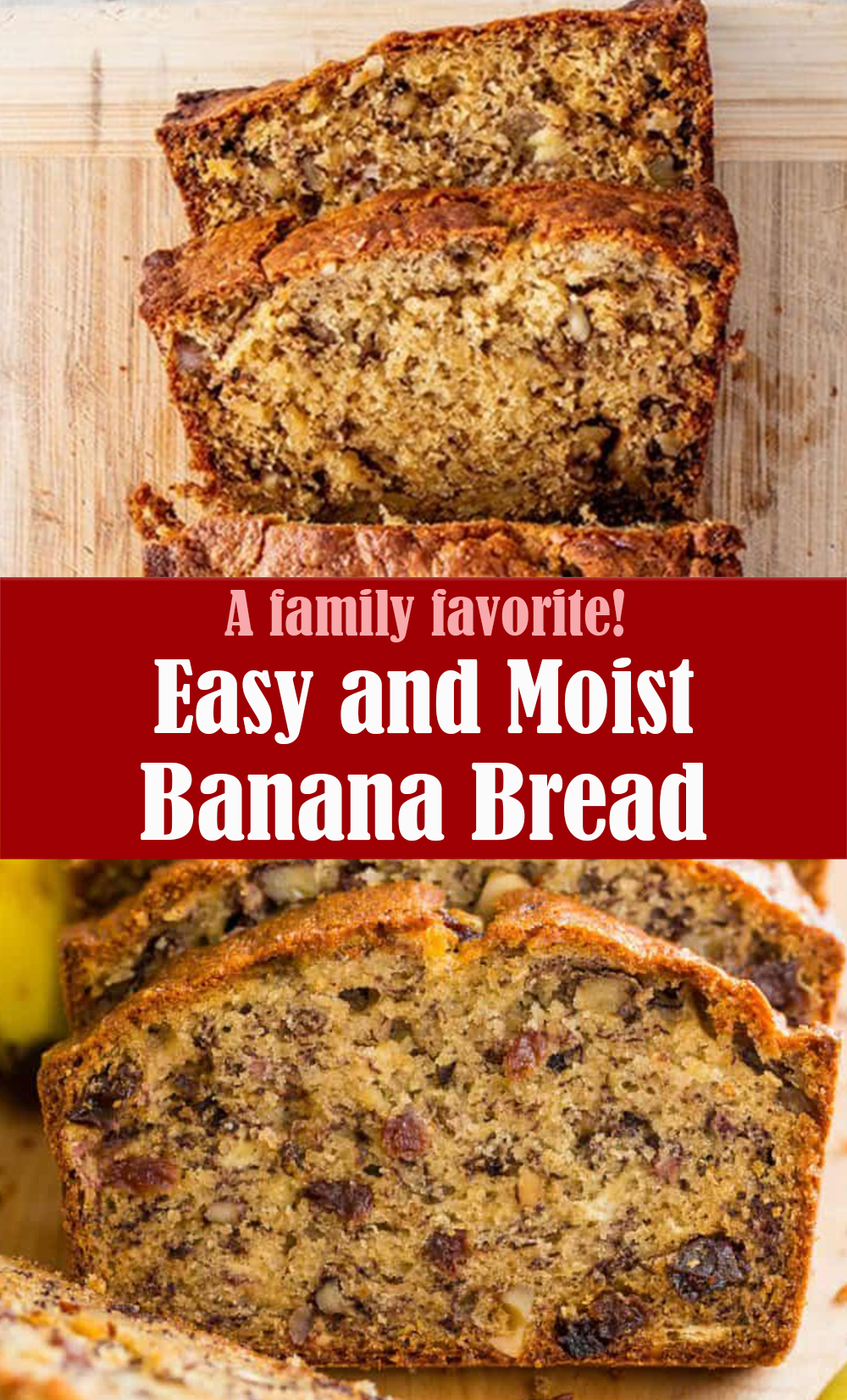 Easy and Moist Banana Bread Recipe