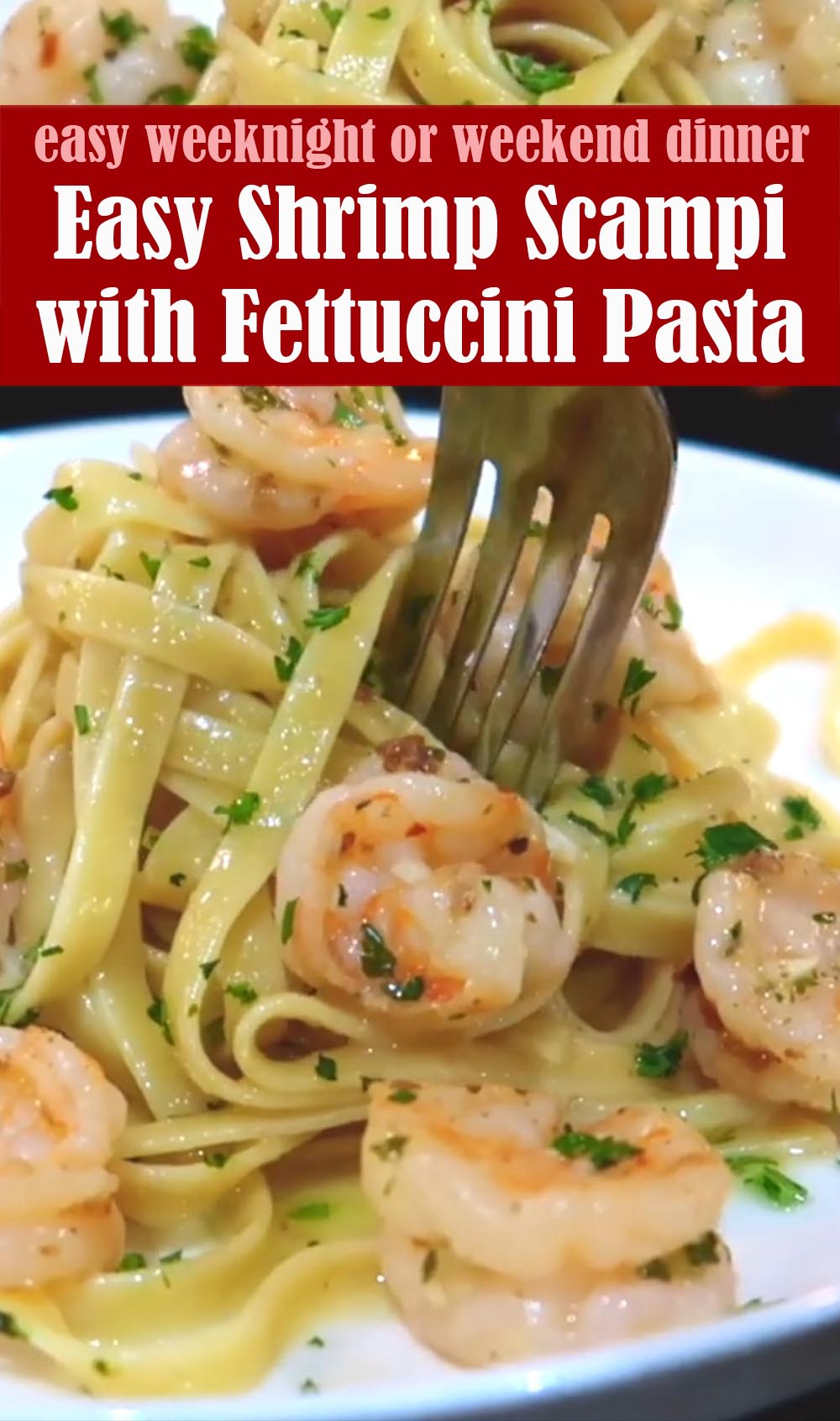 Easy Shrimp Scampi with Fettuccini (VIDEO)