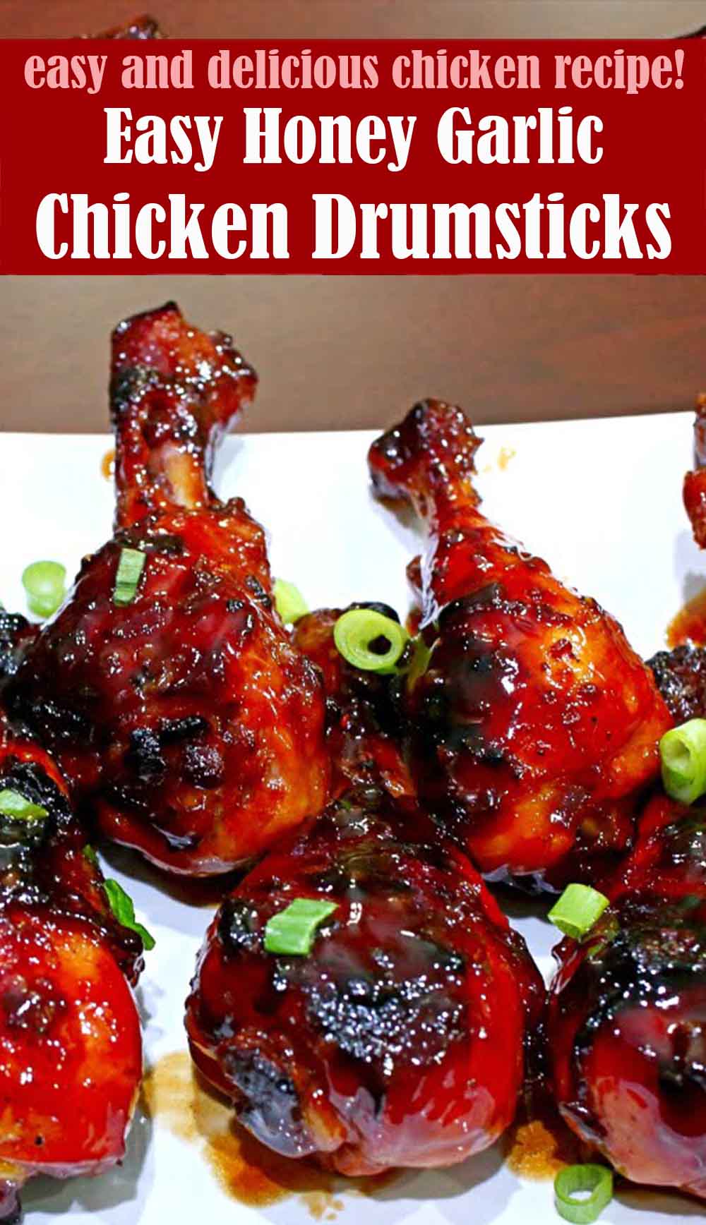 Easy Honey Garlic Chicken Drumsticks