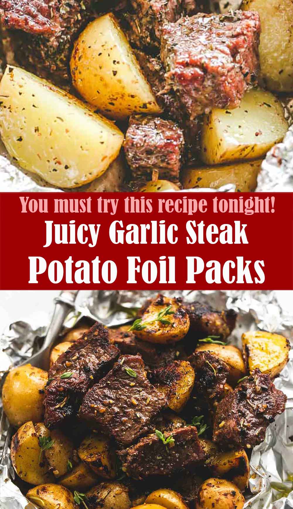 Juicy Garlic Steak and Potato Foil Packs