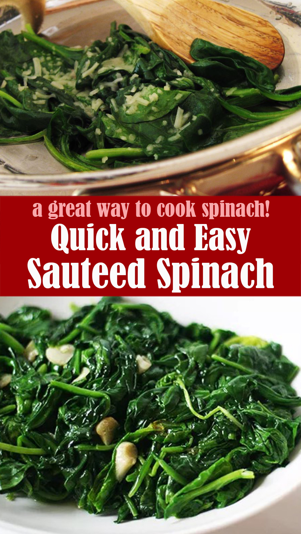 Quick and Easy Sauteed Spinach