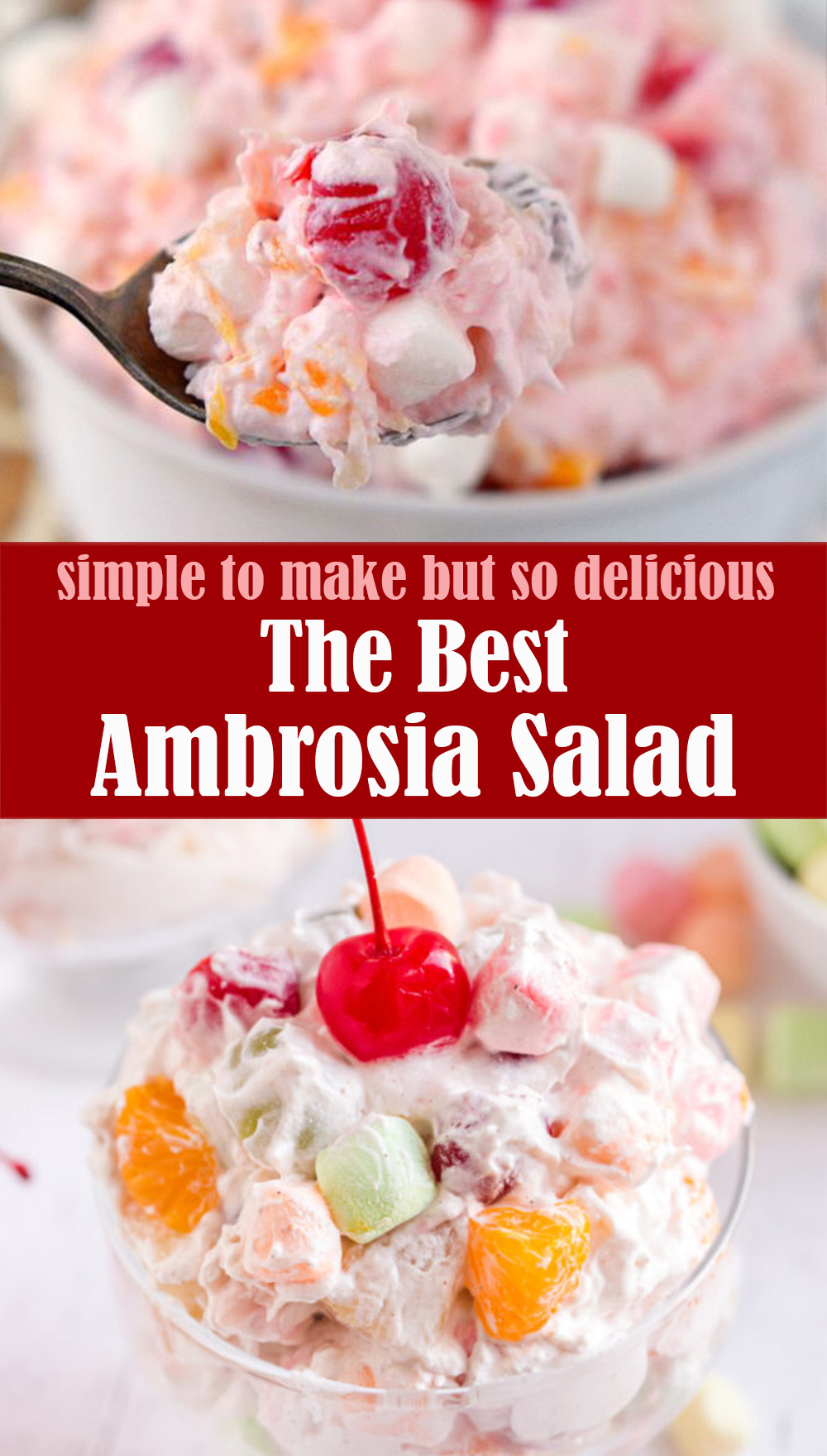 Delicious Ambrosia Salad Recipe