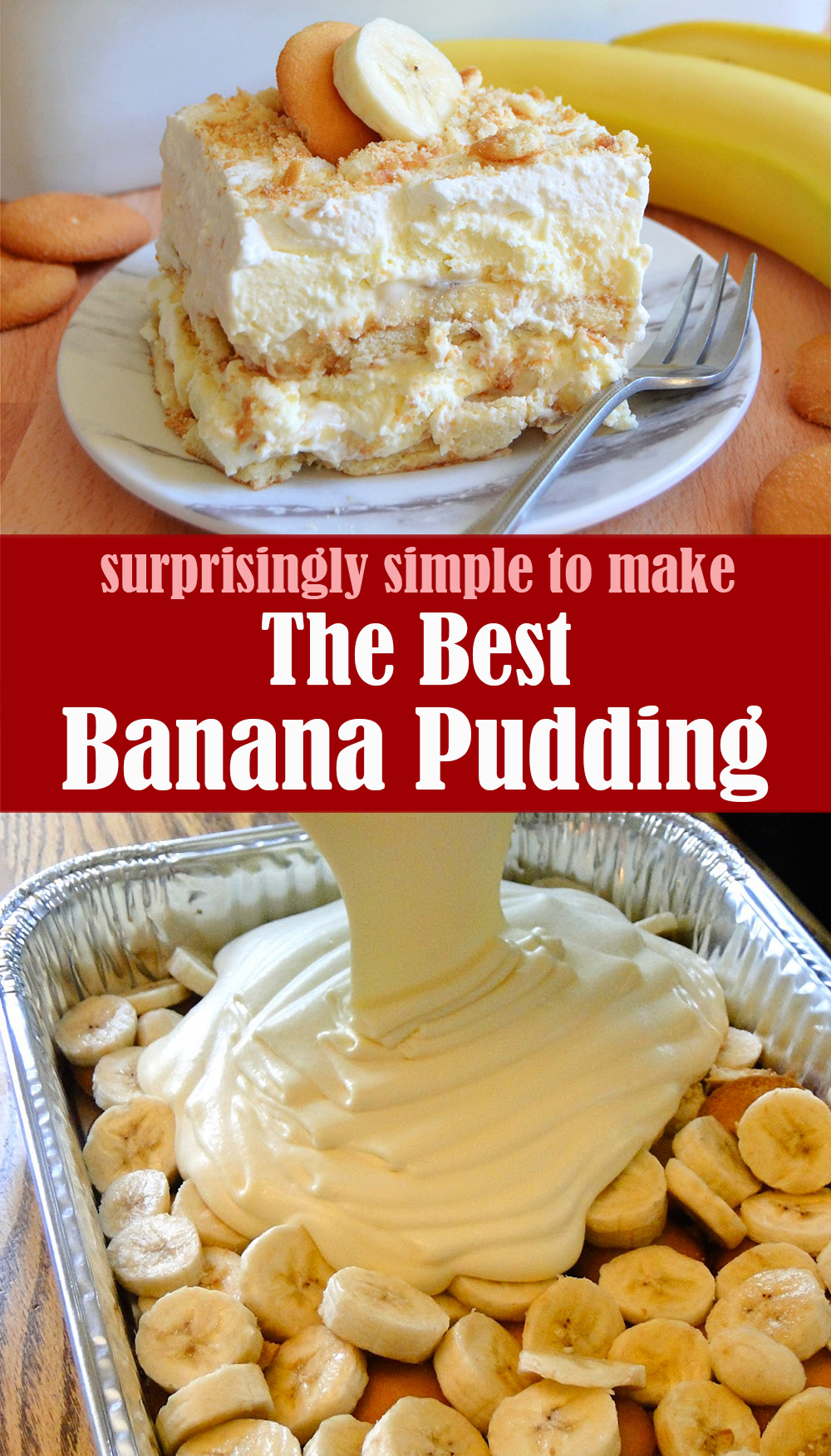 The Best and Easy Banana Pudding Ever