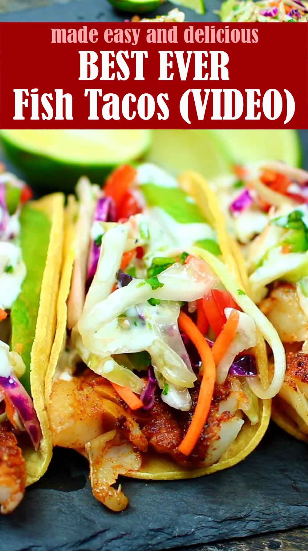 BEST EVER Fish Tacos Recipe
