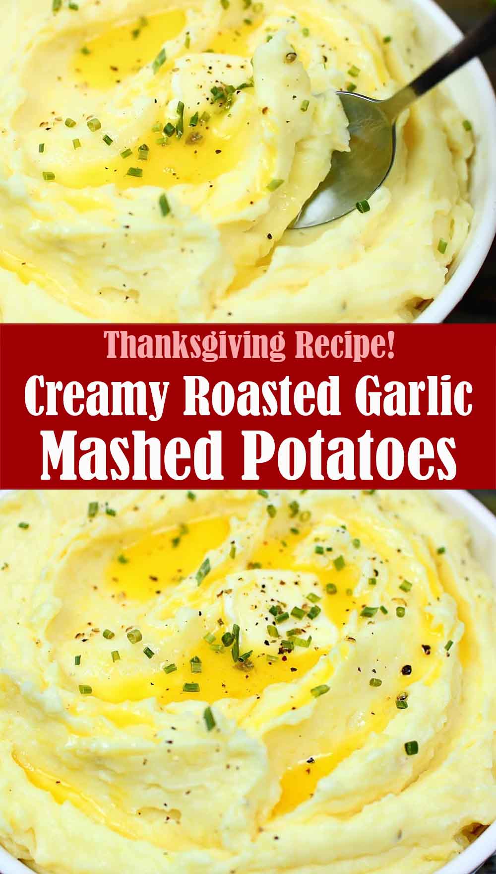 Easy Creamy Roasted Garlic Mashed Potatoes