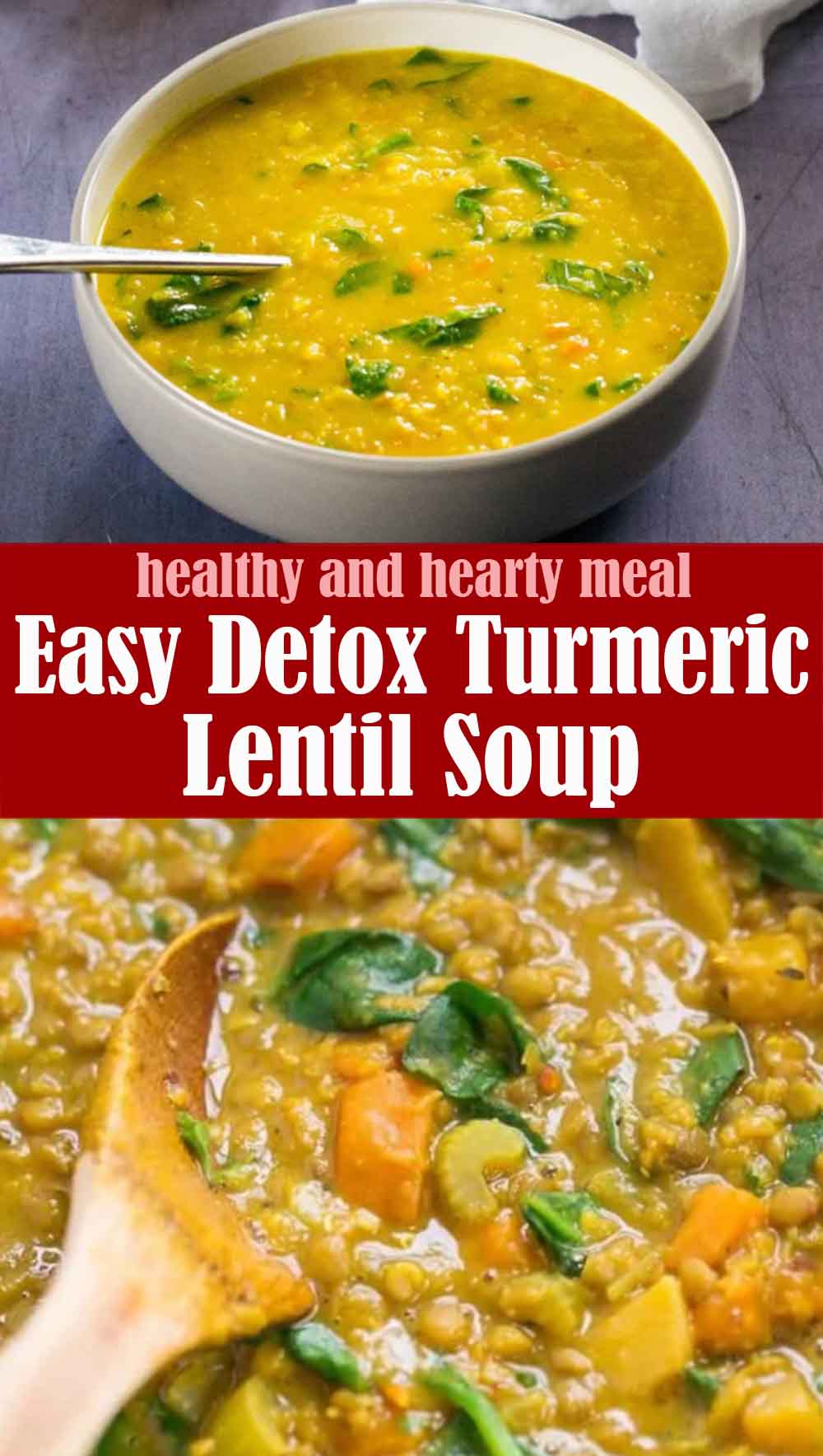 Easy Detox Turmeric Lentil Soup