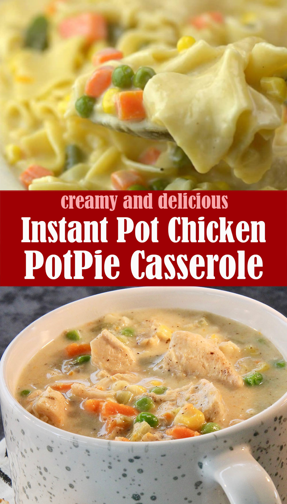 Easy Instant Pot Chicken PotPie Casserole