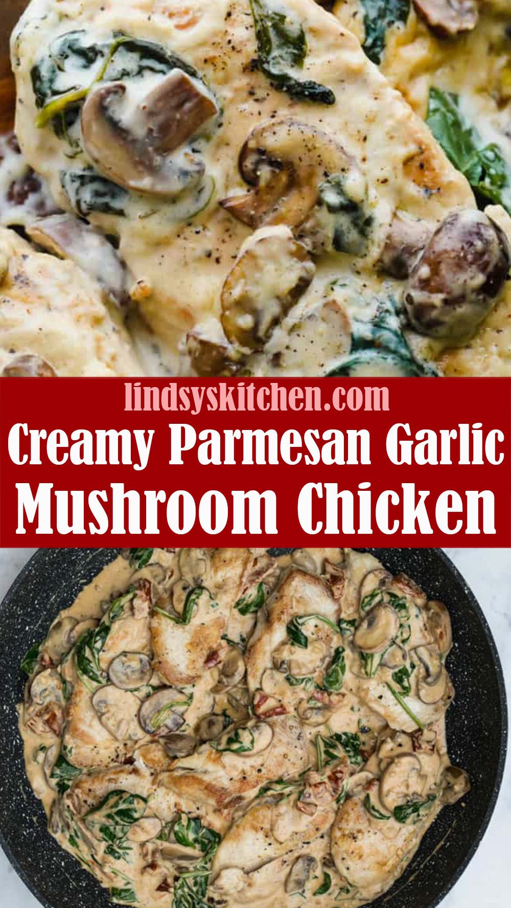 Creamy Parmesan Garlic Mushroom Chicken