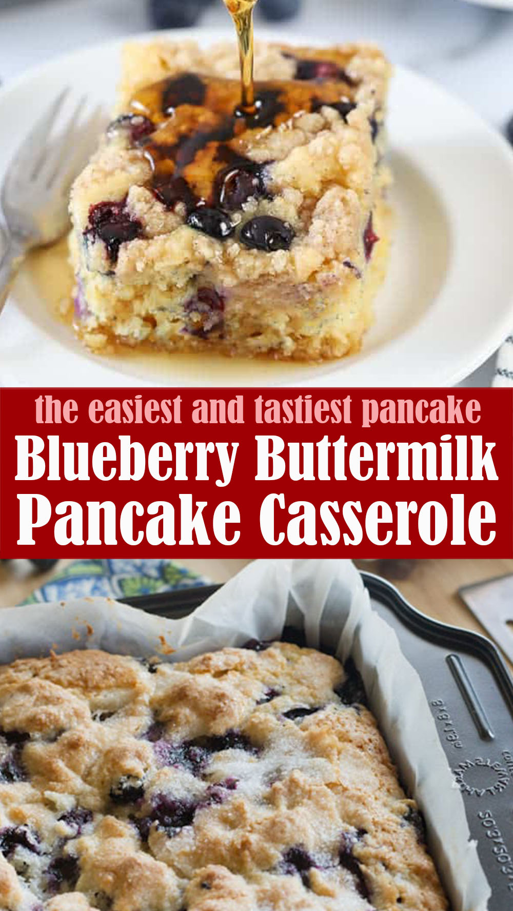 Easy Blueberry Buttermilk Pancake Casserole