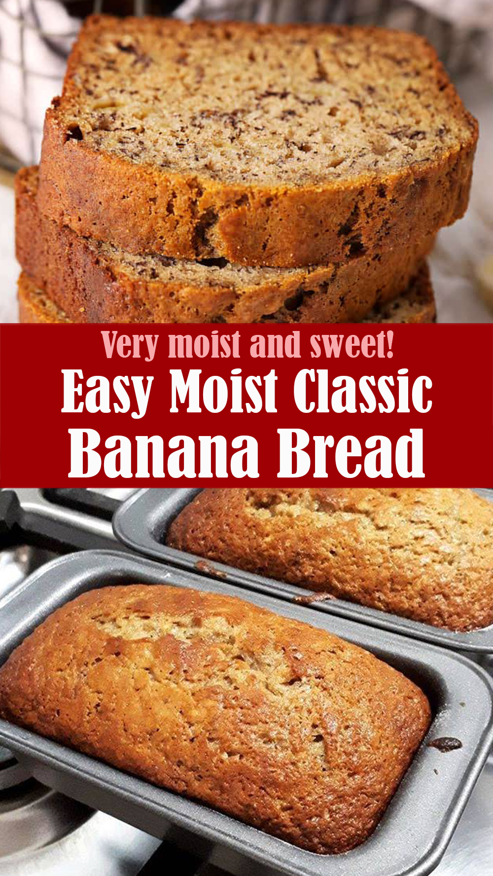 Easy Moist Classic Banana Bread