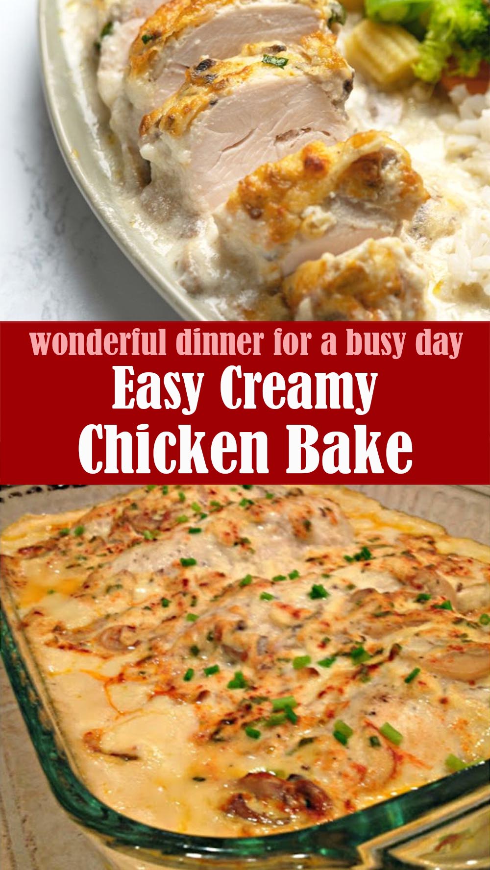 Easy Creamy Chicken Bake Recipe