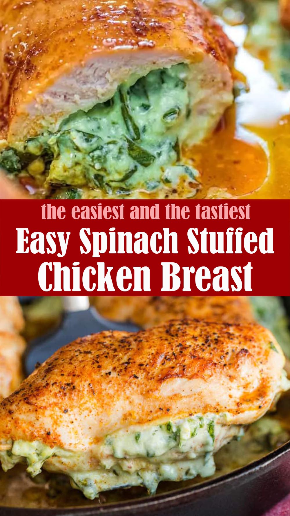 Easy Spinach Stuffed Chicken Breast