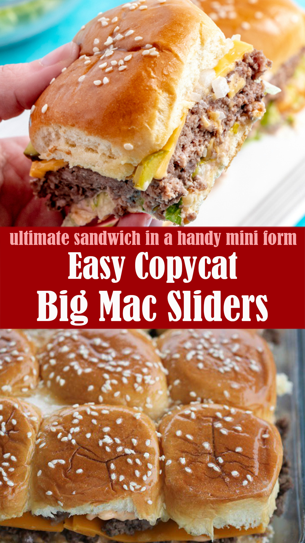 Easy Copycat Big Mac Sliders