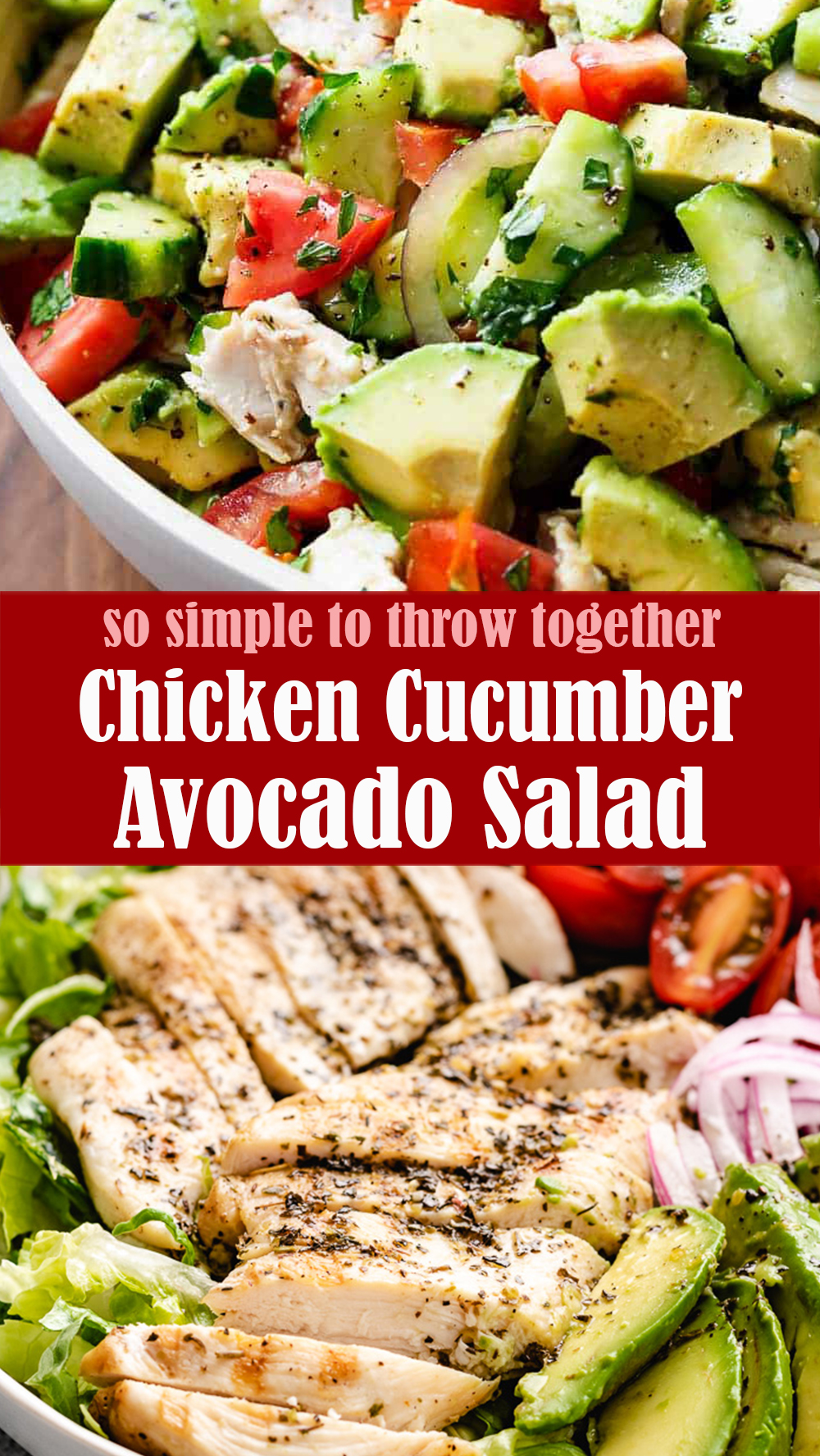 Perfect Chicken Cucumber Avocado Salad