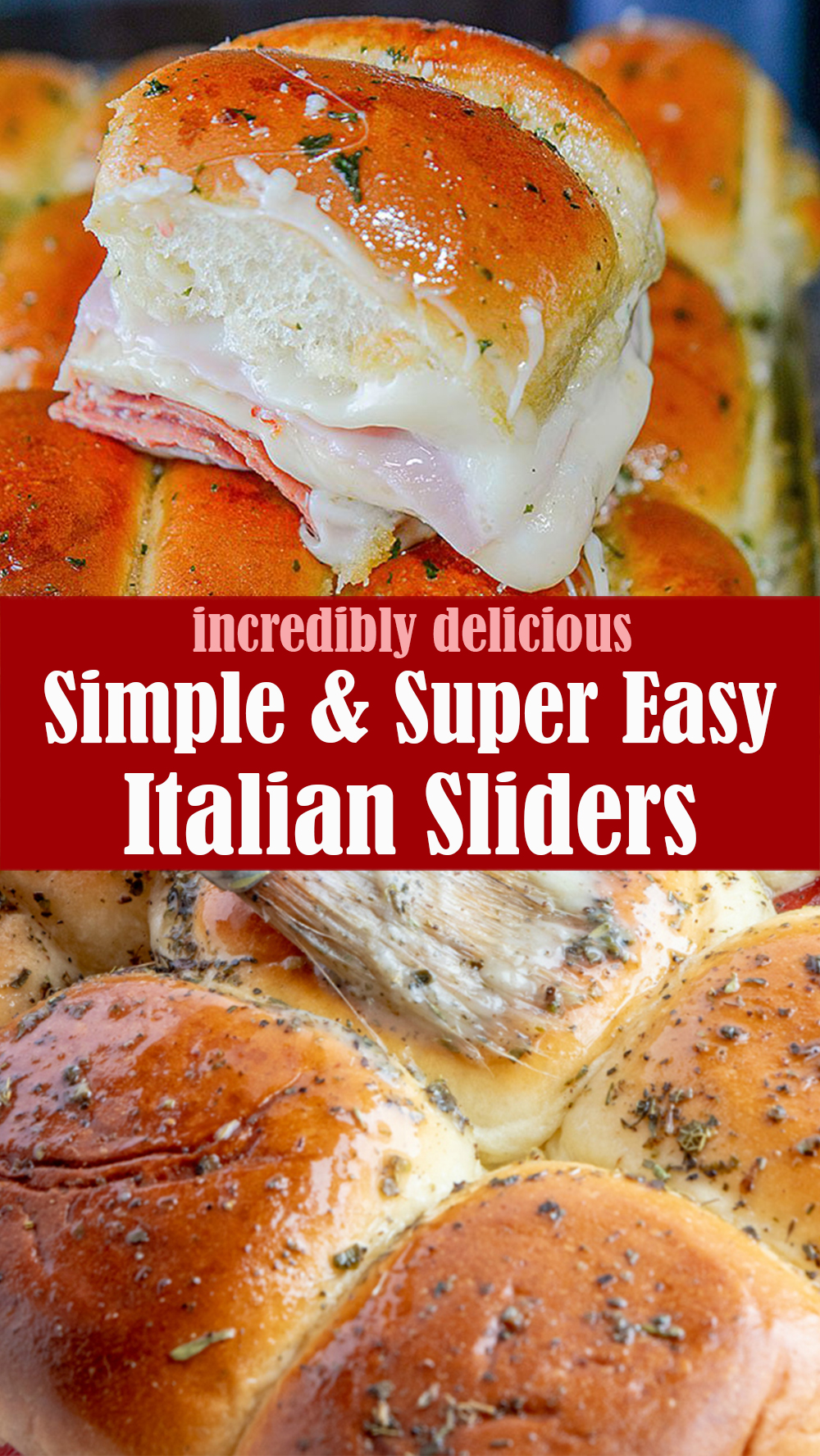Simple and Super Easy Italian Sliders Recipe