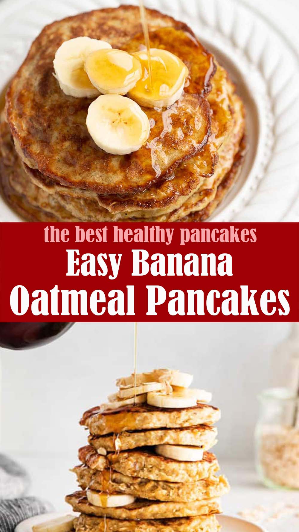 Easy Banana Oatmeal Pancakes