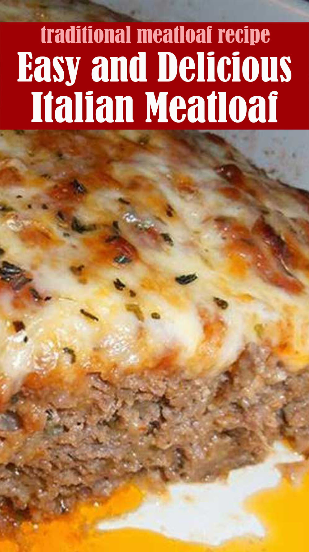 Easy Italian Meatloaf Recipe