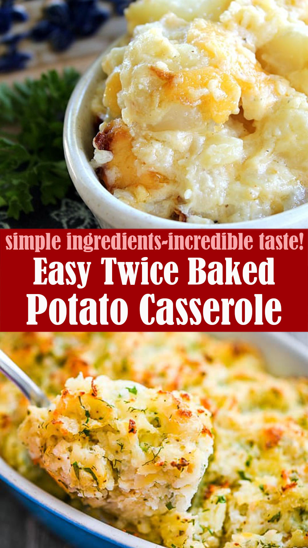 Easy Twice Baked Potato Casserole