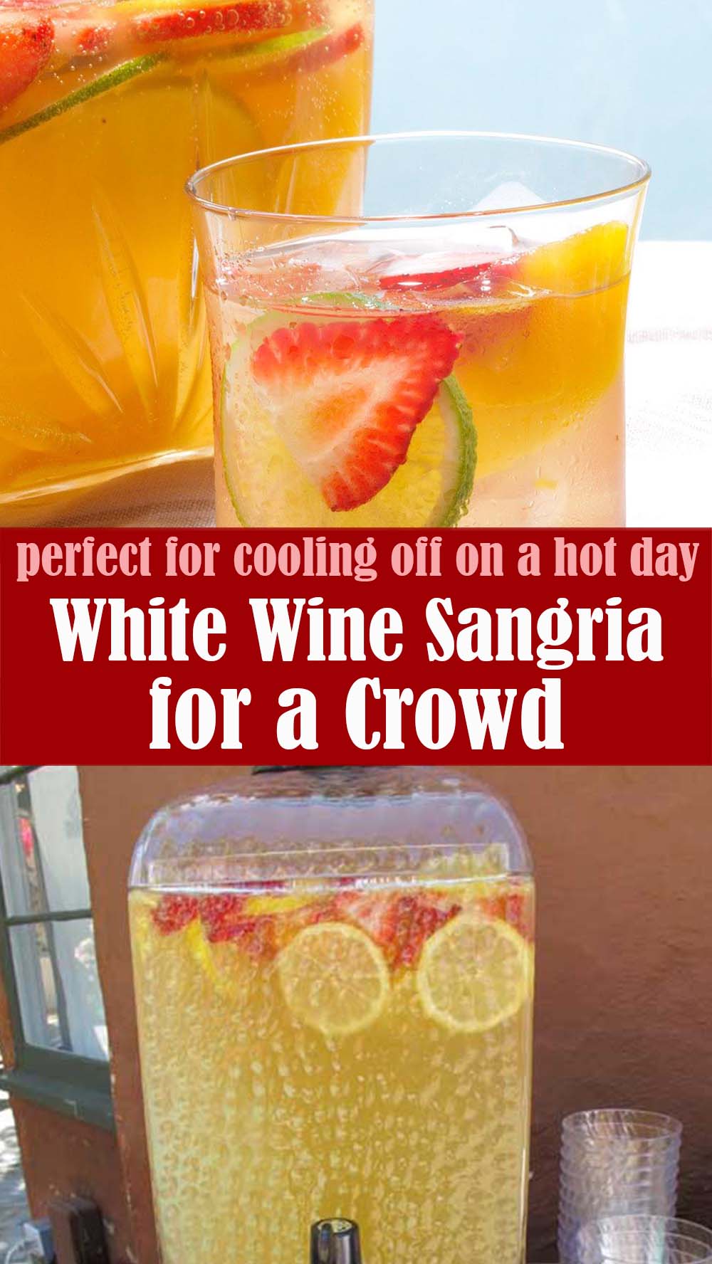White Wine Sangria for a Crowd