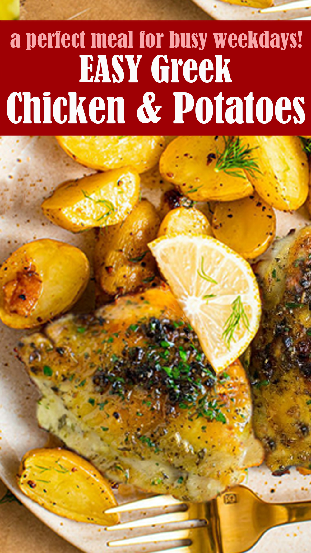 EASY Greek Chicken and Potatoes Recipe