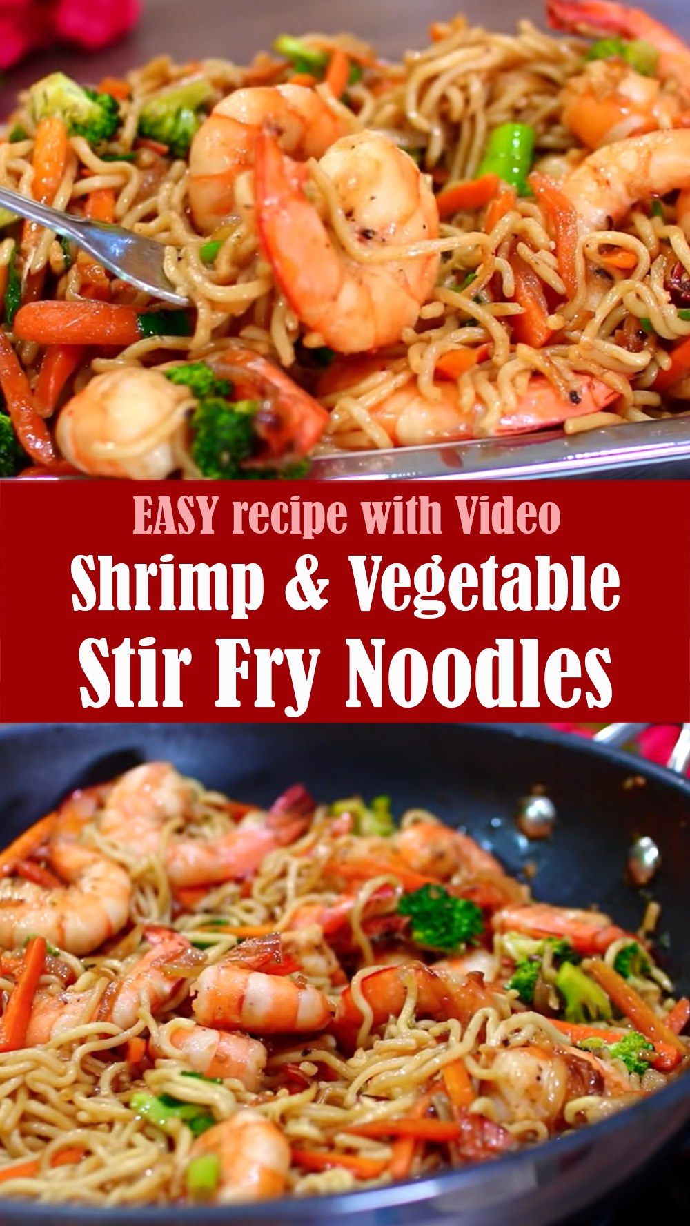 Shrimp and Vegetable Stir Fry Noodles