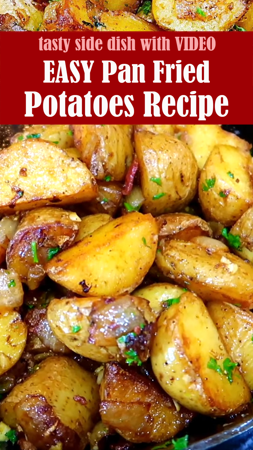 EASY Pan Fried Potatoes Recipe