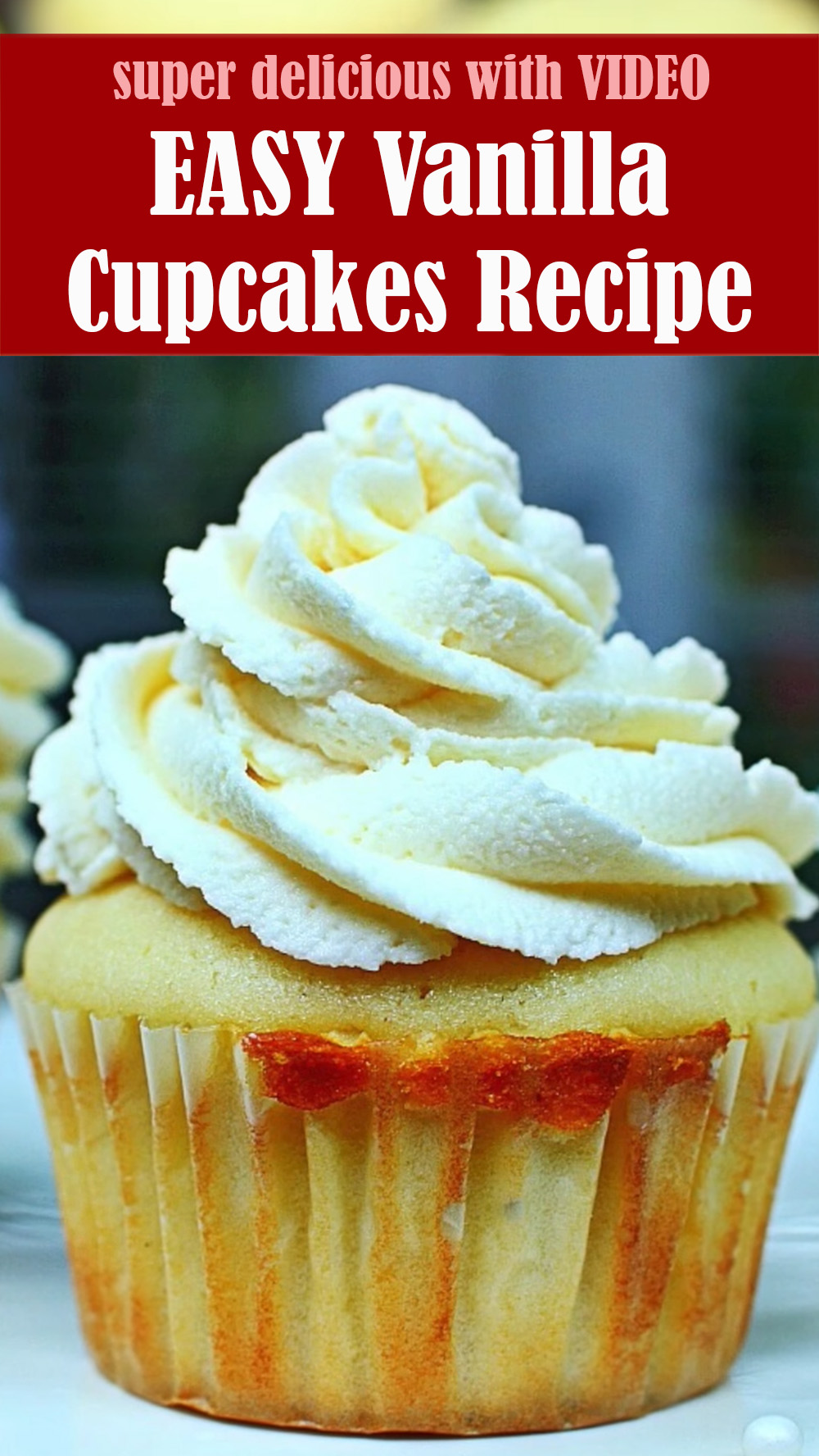 EASY Vanilla Cupcakes Recipe