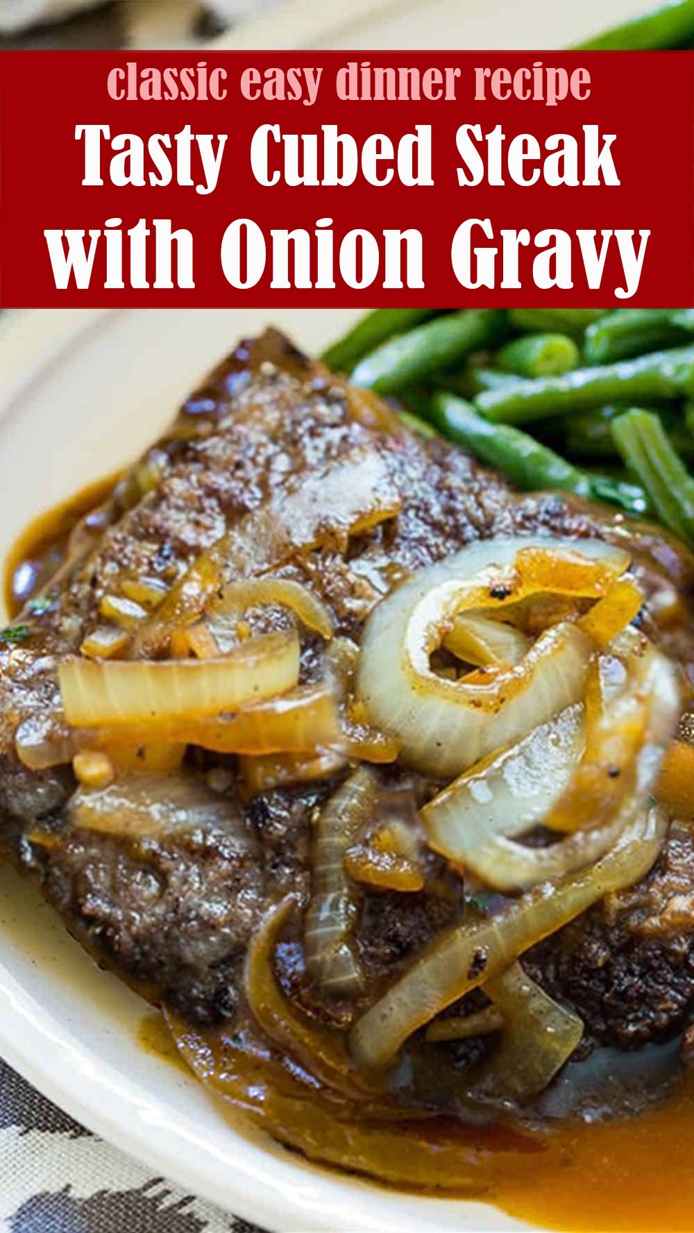 Tasty Cubed Steak with Onion Gravy
