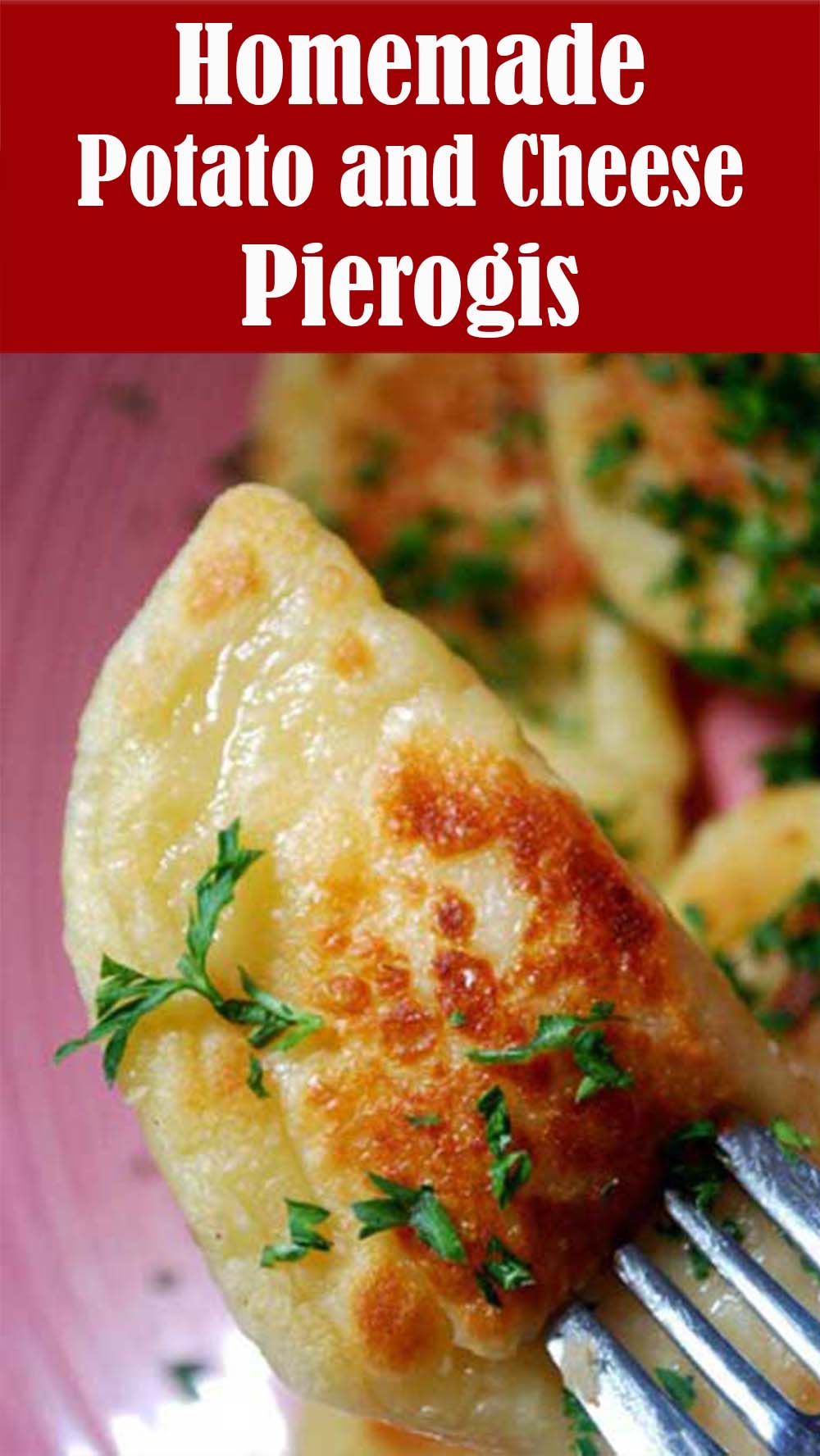 Homemade Potato and Cheese Pierogis Recipe