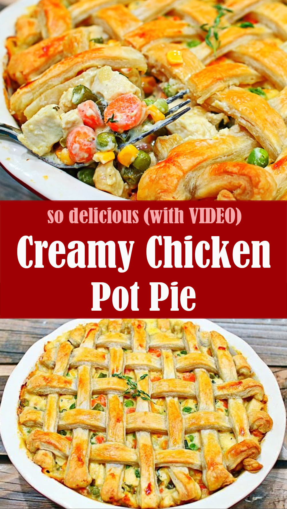 Creamy Chicken Pot Pie Recipe