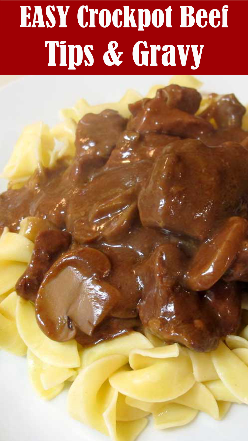 EASY Crockpot Beef Tips & Gravy