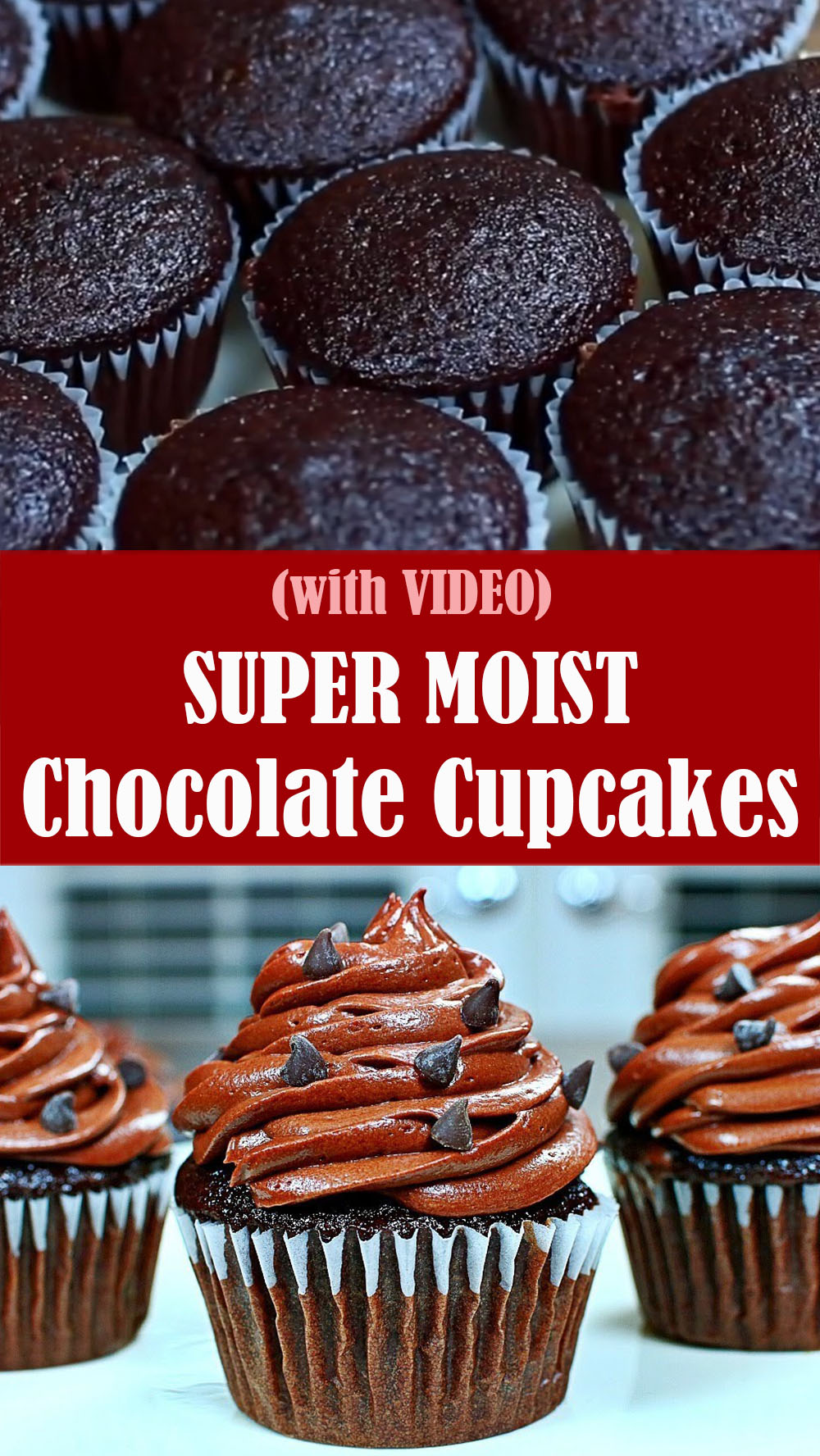 SUPER MOIST Chocolate Cupcakes