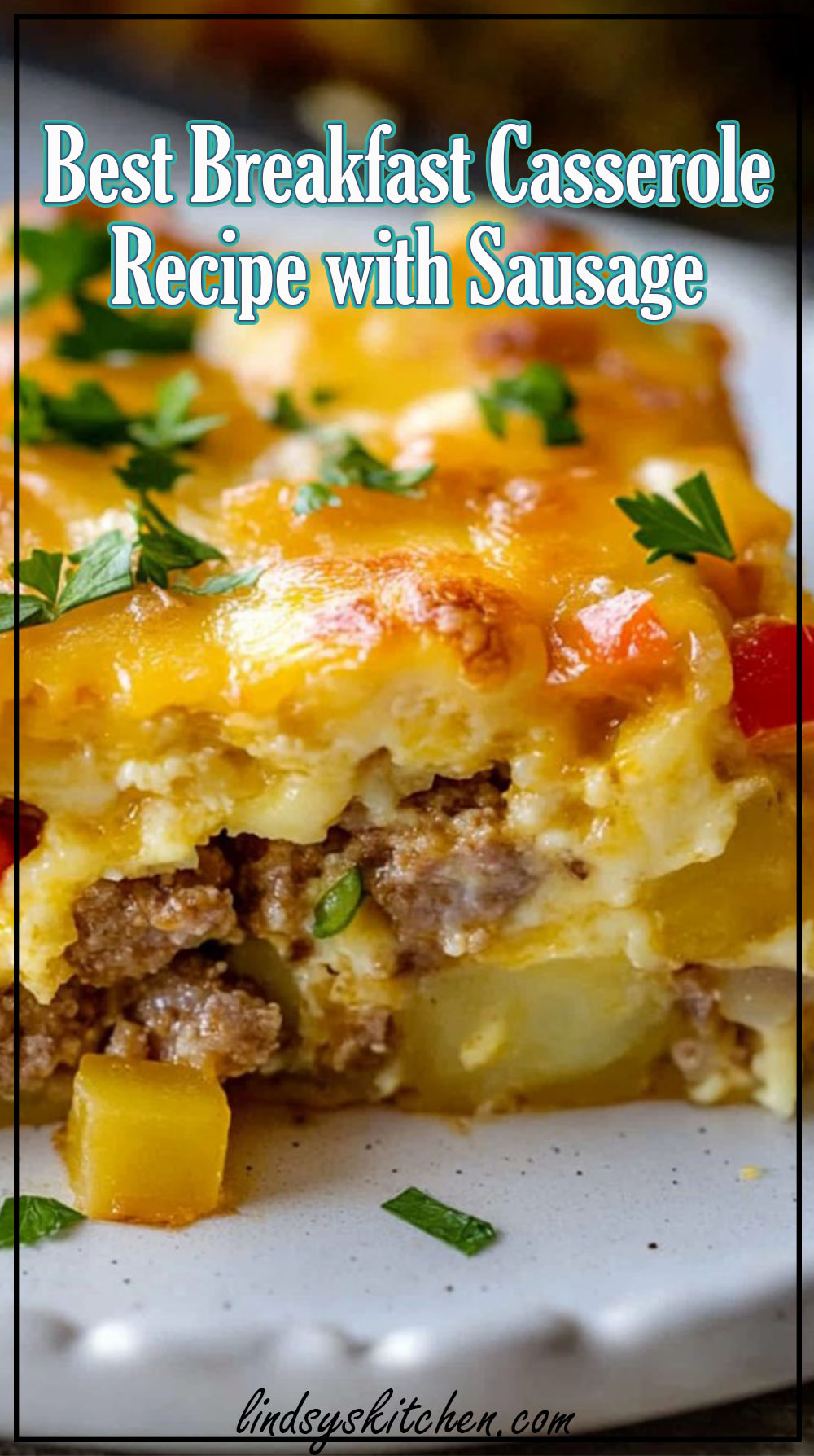 Best Breakfast Casserole Recipe with Sausage