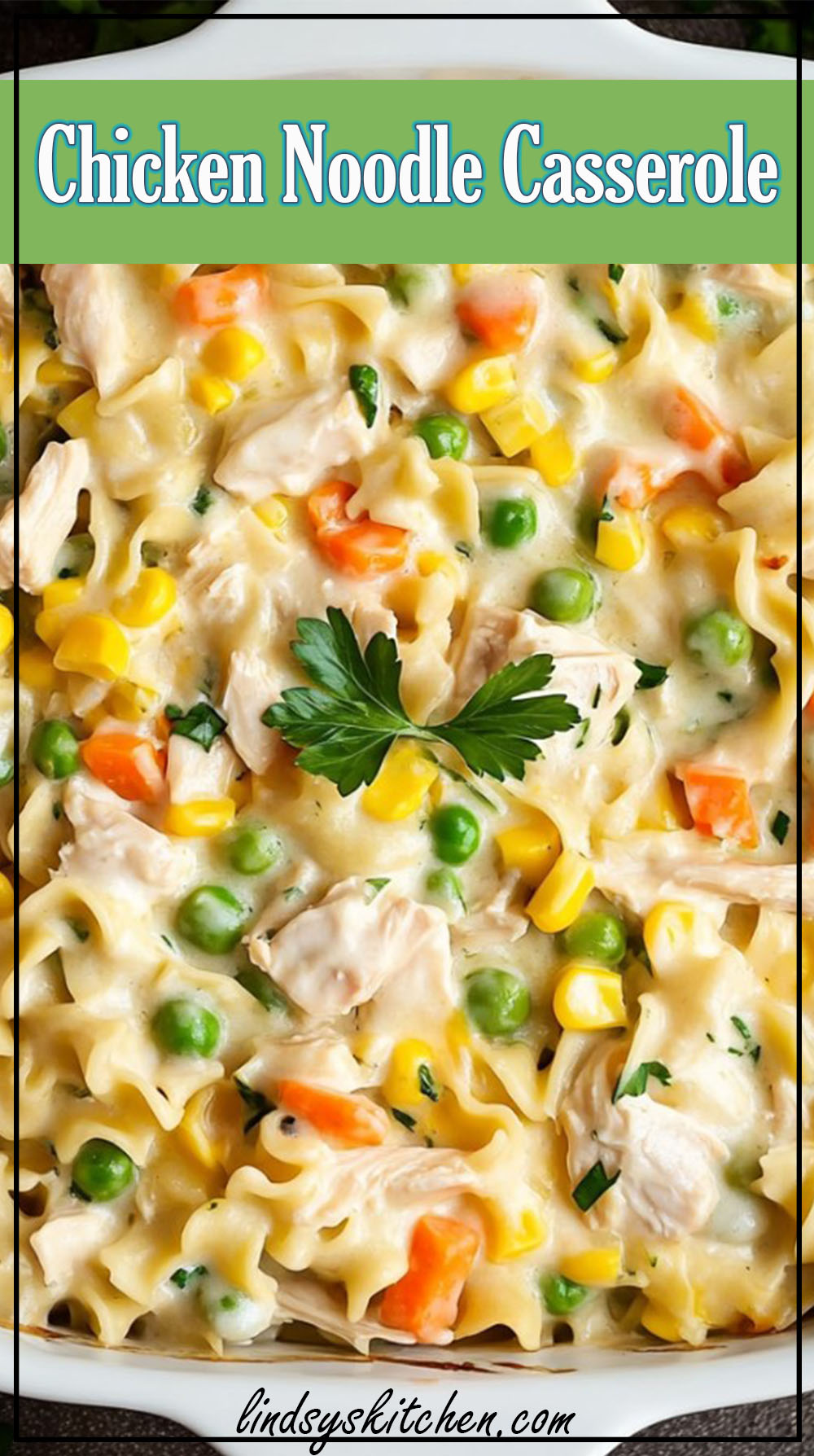 Chicken Noodle Casserole