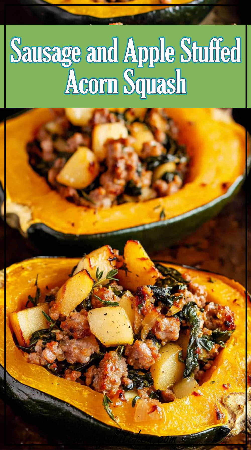 Sausage and Apple Stuffed Acorn Squash