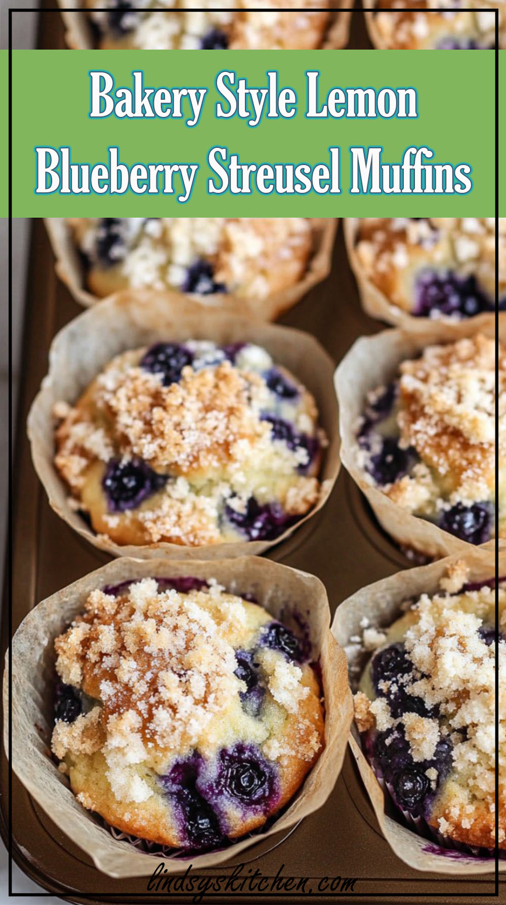 Bakery Style Lemon Blueberry Streusel Muffins