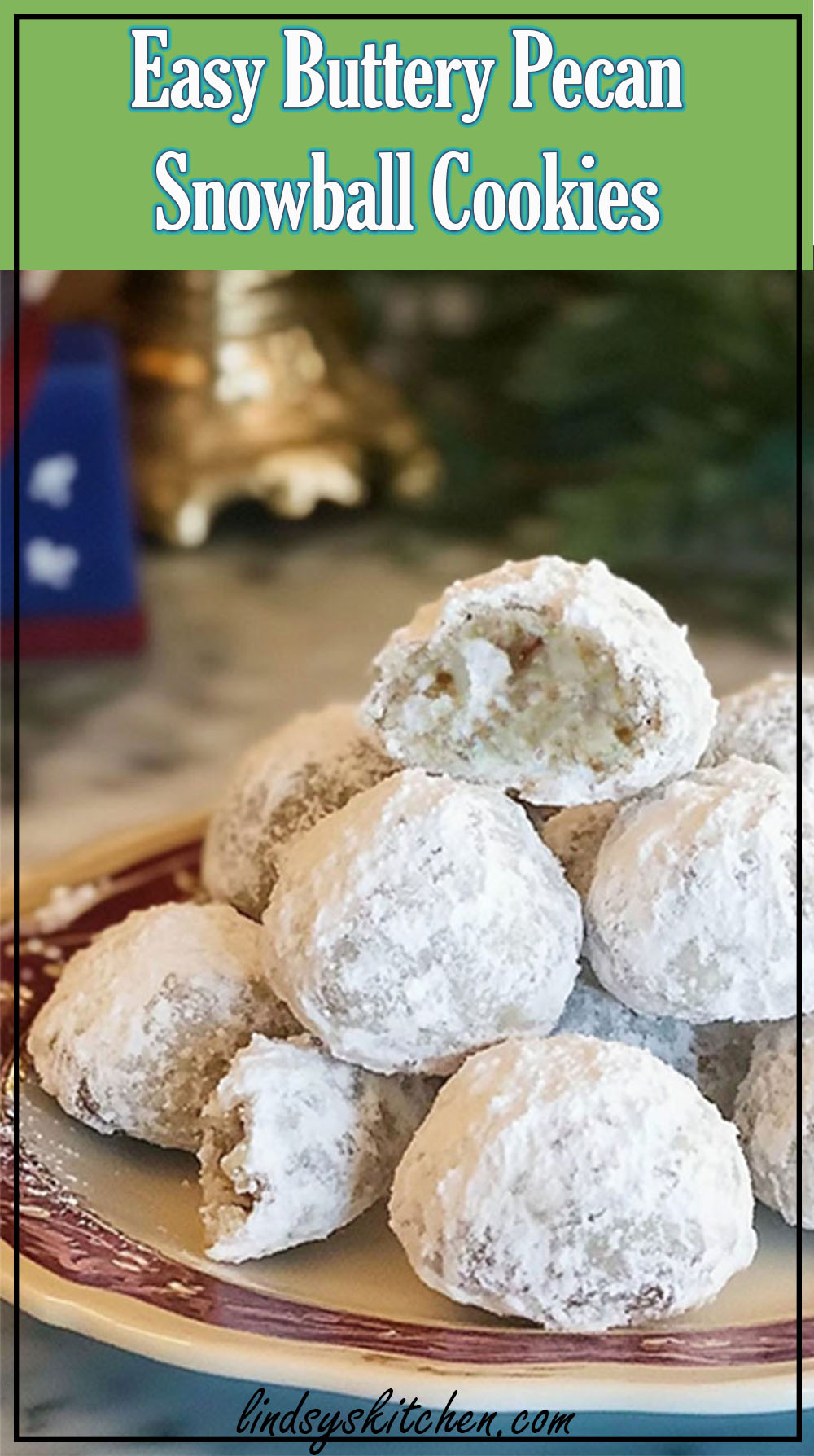 Easy Buttery Pecan Snowball Cookies
