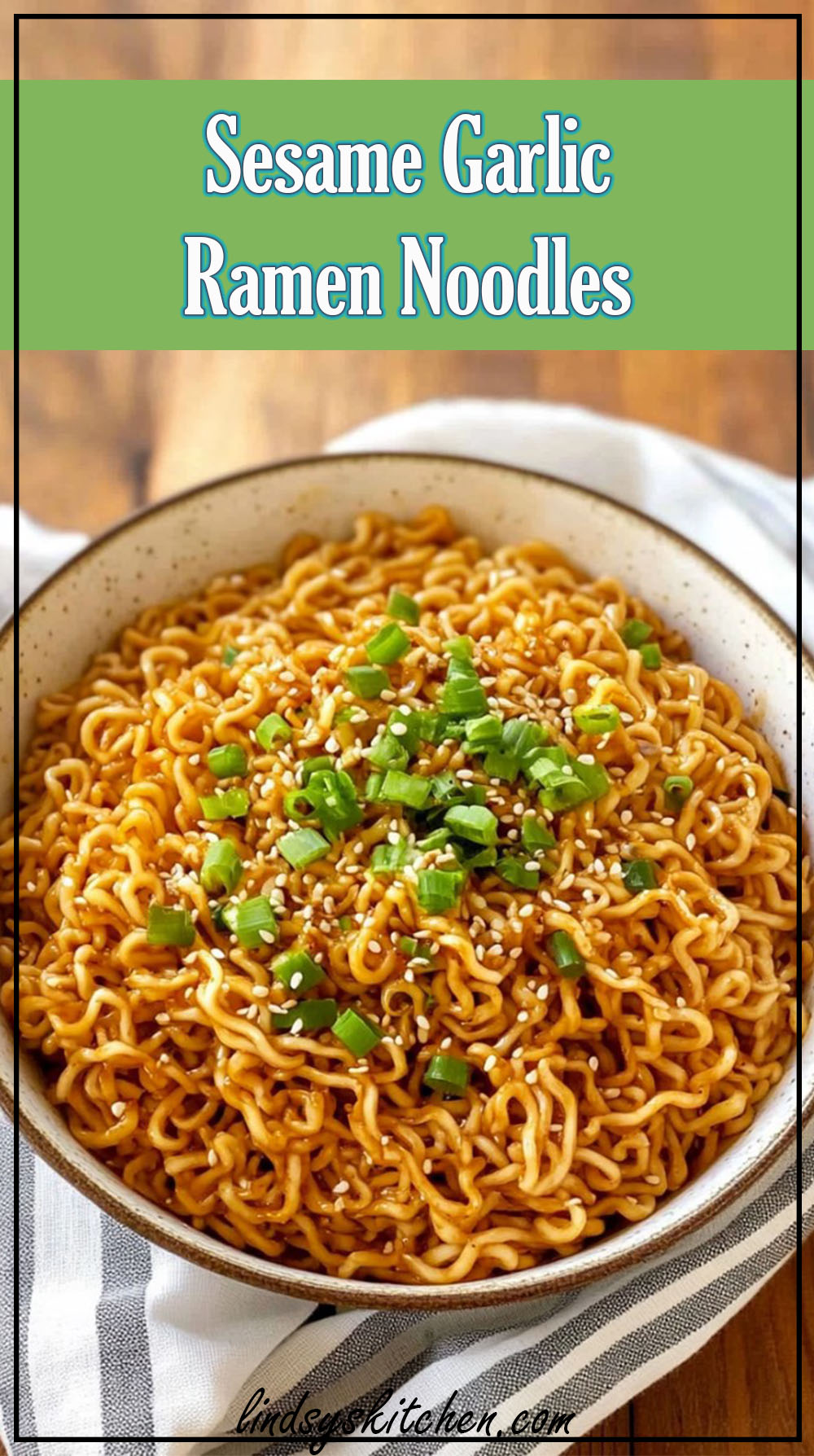 Sesame Garlic Ramen Noodles