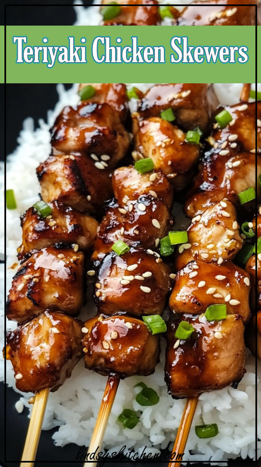Teriyaki Chicken Skewers