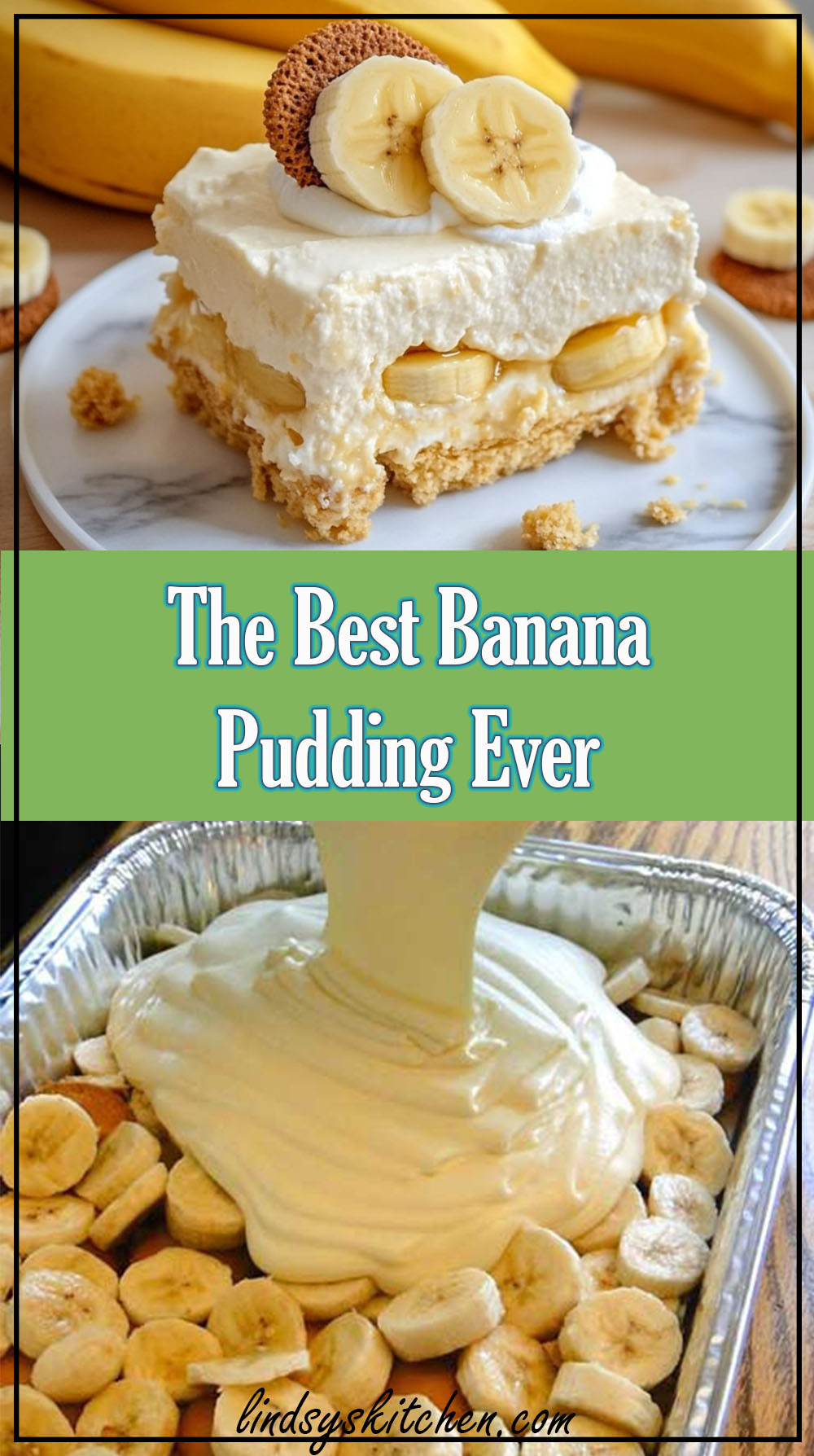 The Best Banana Pudding Ever