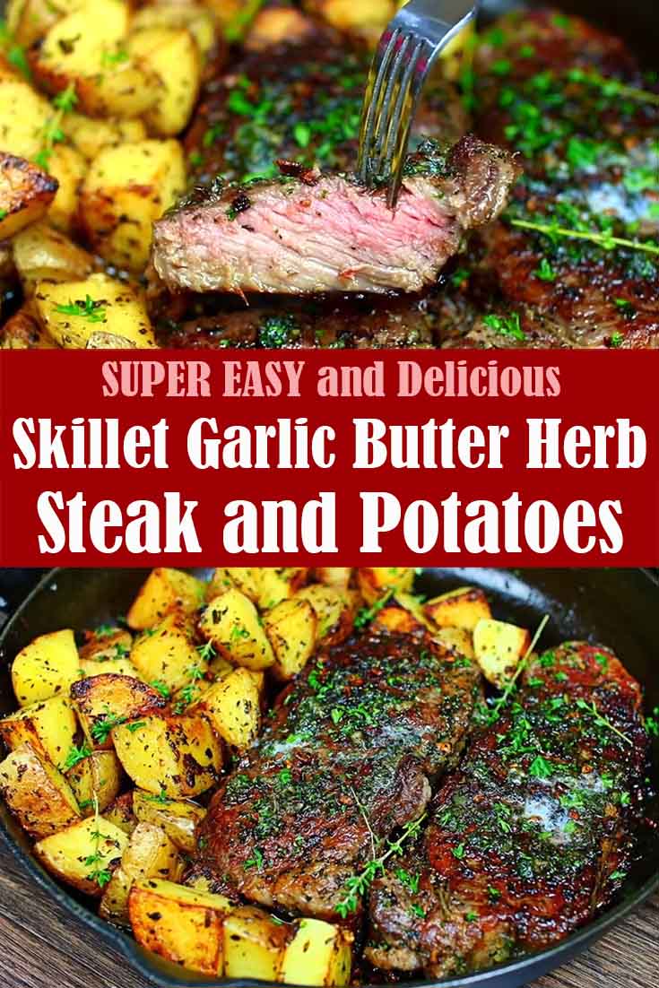 Skillet Garlic Butter Herb Steak and Potatoes Recipe